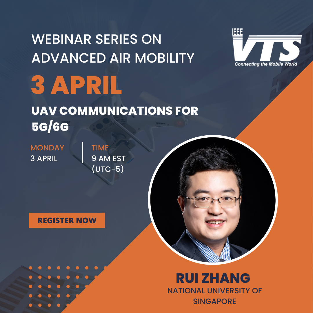 Webinar Series on Advanced Air Mobility: UAV Communications for 5G/6G